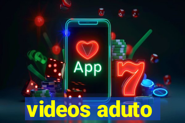 videos aduto